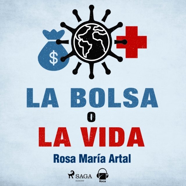 Artal - La bolsa o la vida, Ljudbok