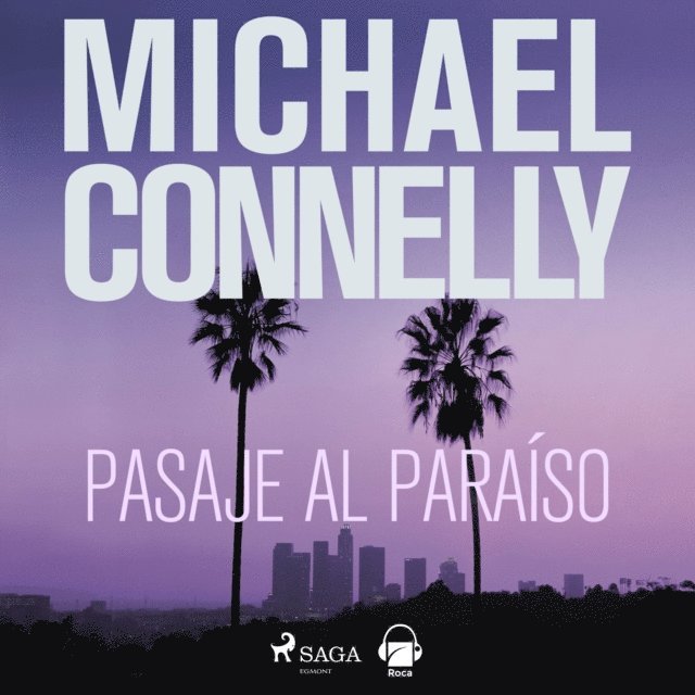 Connelly - Pasaje al paraiso, Ljudbok