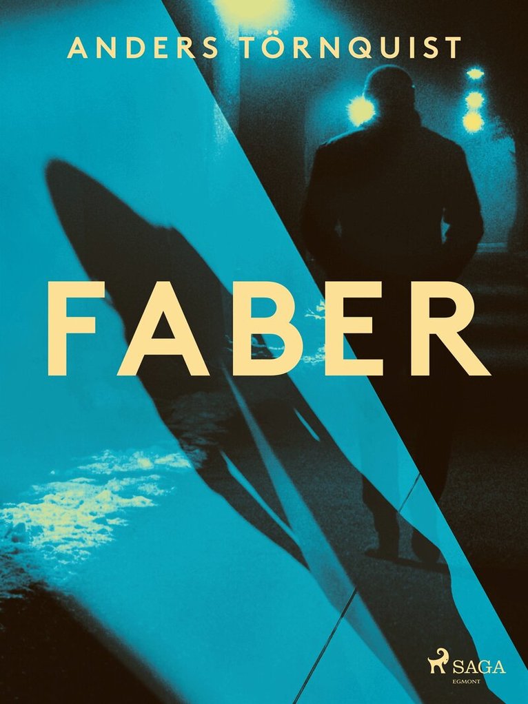 Anders Törnquist - Faber, E-bok