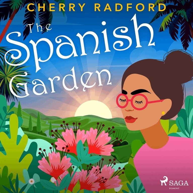 Cherry Radford - The Spanish Garden, Ljudbok
