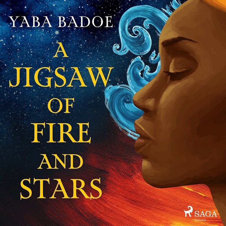 Yaba Badoe - A Jigsaw of Fire and Stars, Ljudbok
