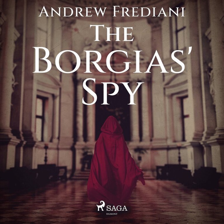 Andrew Frediani - The Borgias' Spy, Ljudbok