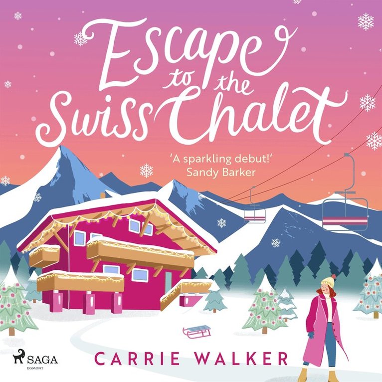 Carrie Walker - Escape to the Swiss Chalet, Ljudbok