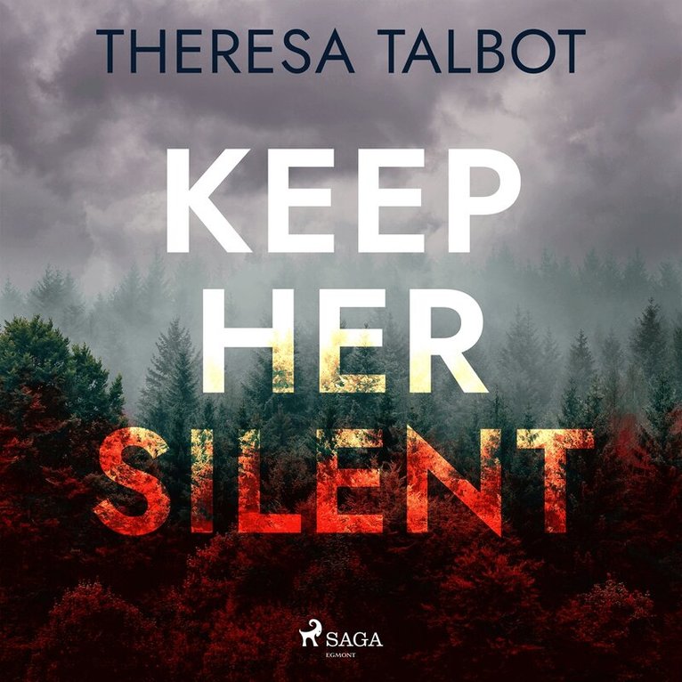 Theresa Talbot - Keep Her Silent, Ljudbok