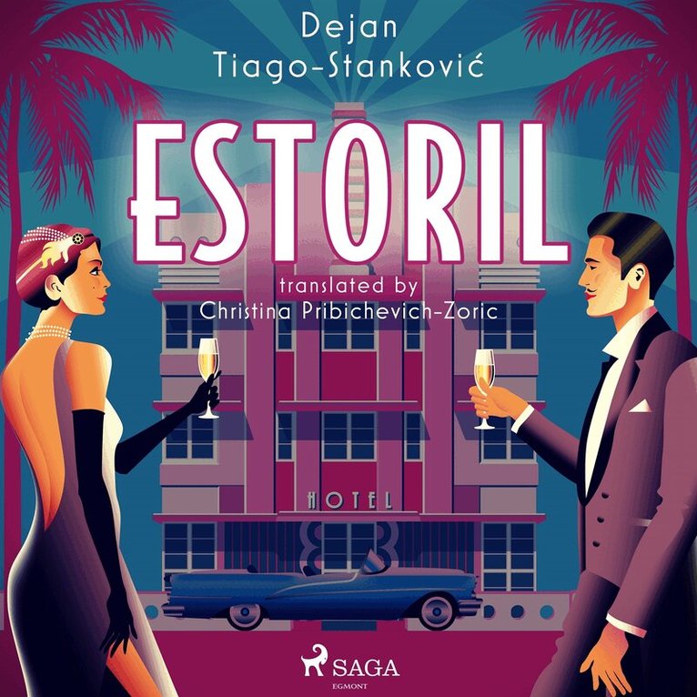 Dejan Tiago-Stankovic - Estoril, Ljudbok