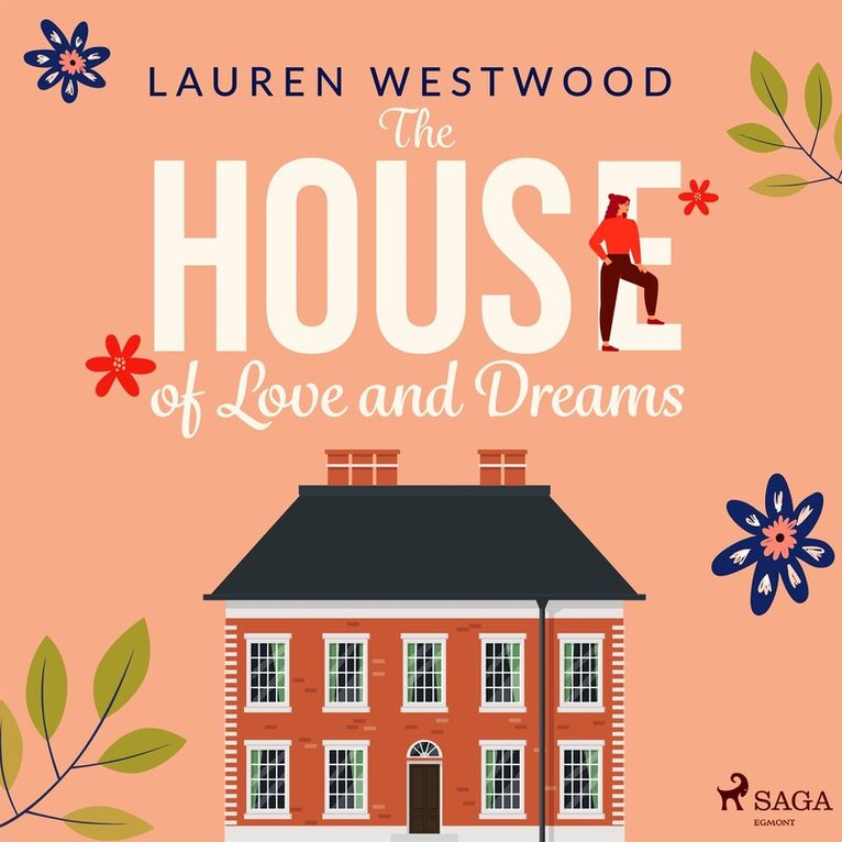 Lauren Westwood - The House of Love and Dreams, Ljudbok