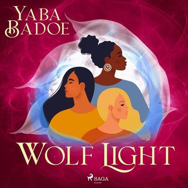 Yaba Badoe - Wolf Light, Ljudbok
