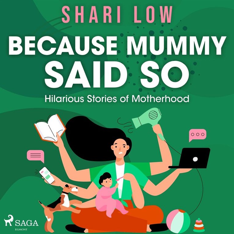 Shari Low - Because Mummy Said So, Ljudbok
