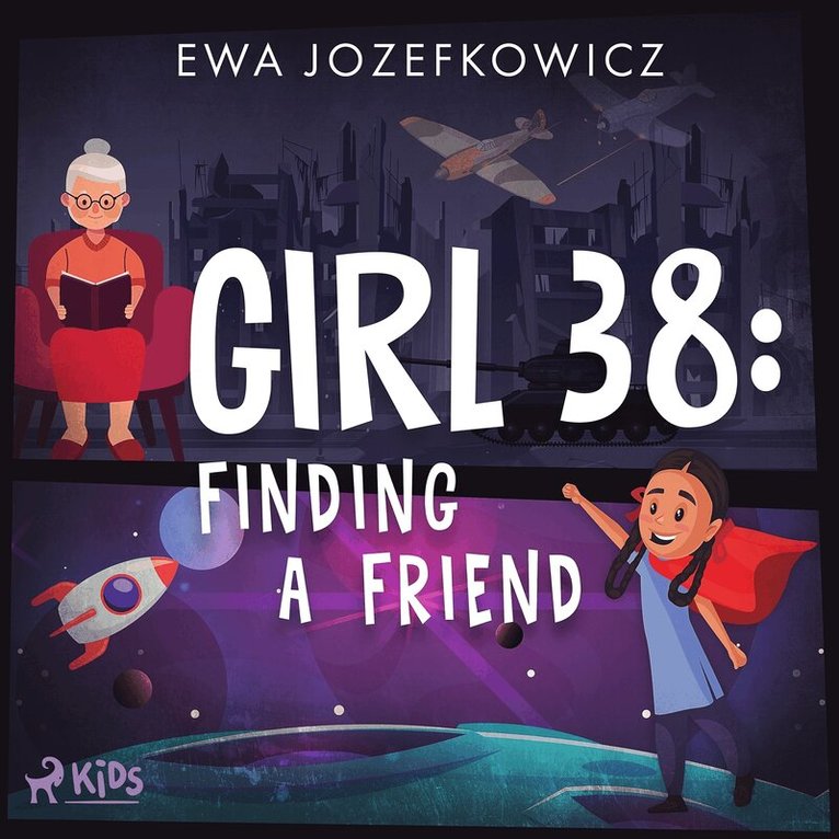 Ewa Jozefkowicz - Girl 38: Finding a Friend, Ljudbok