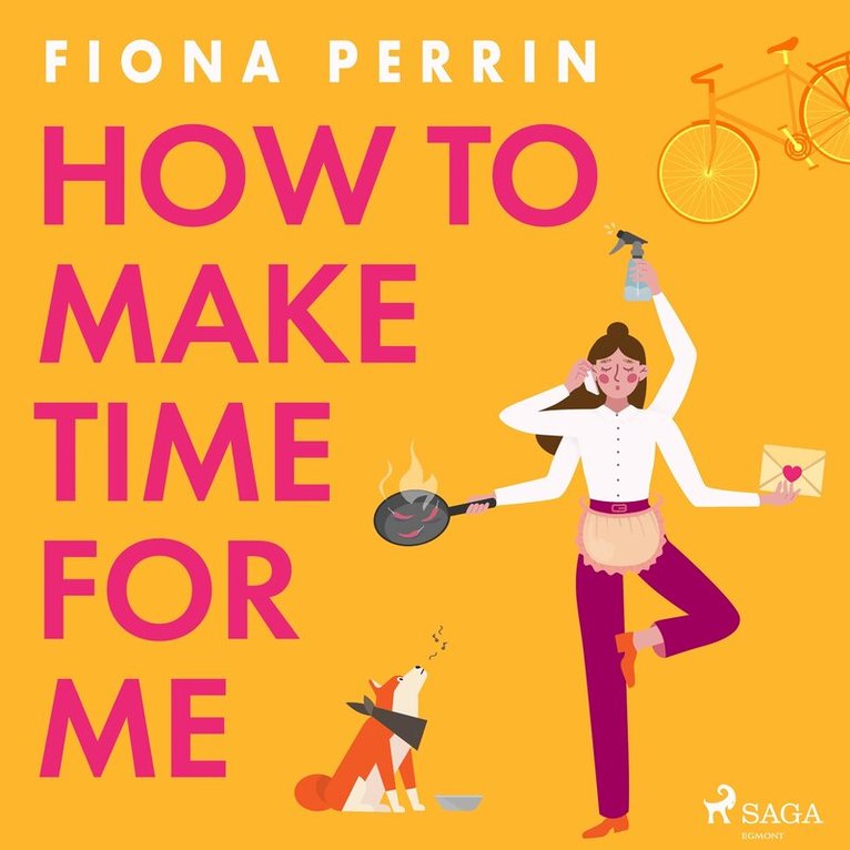 Fiona Perrin - How to Make Time for Me, Ljudbok