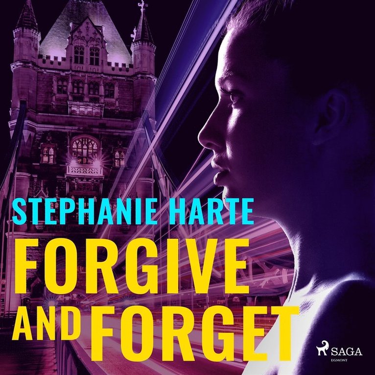 Stephanie Harte - Forgive and Forget, Ljudbok