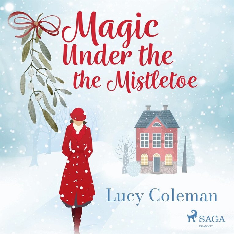 Lucy Coleman - Magic Under the Mistletoe, Ljudbok