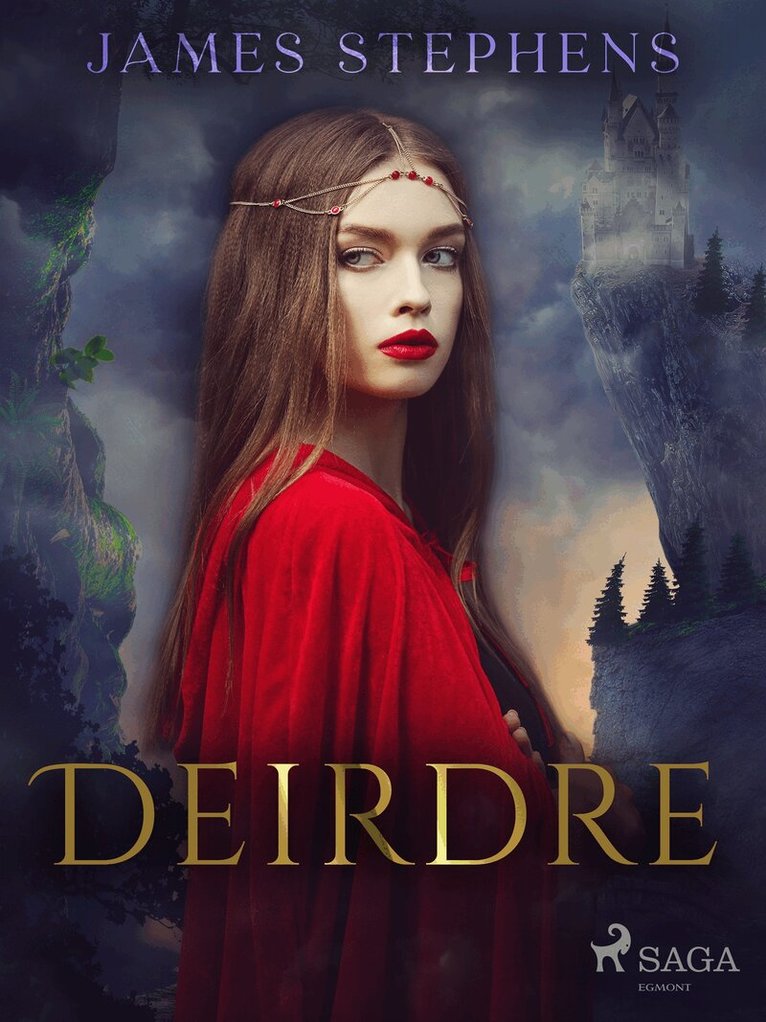 James Stephens - Deirdre, E-bok