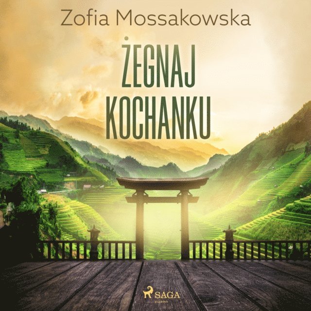 Mossakowska - Å»egnaj kochanku, Ljudbok