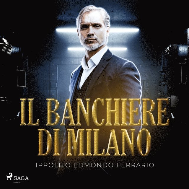 Ferrario - Il banchiere di Milano, Ljudbok