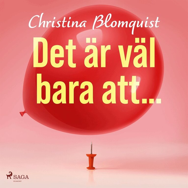 Christina Blomquist - Det är väl bara att ..., Ljudbok