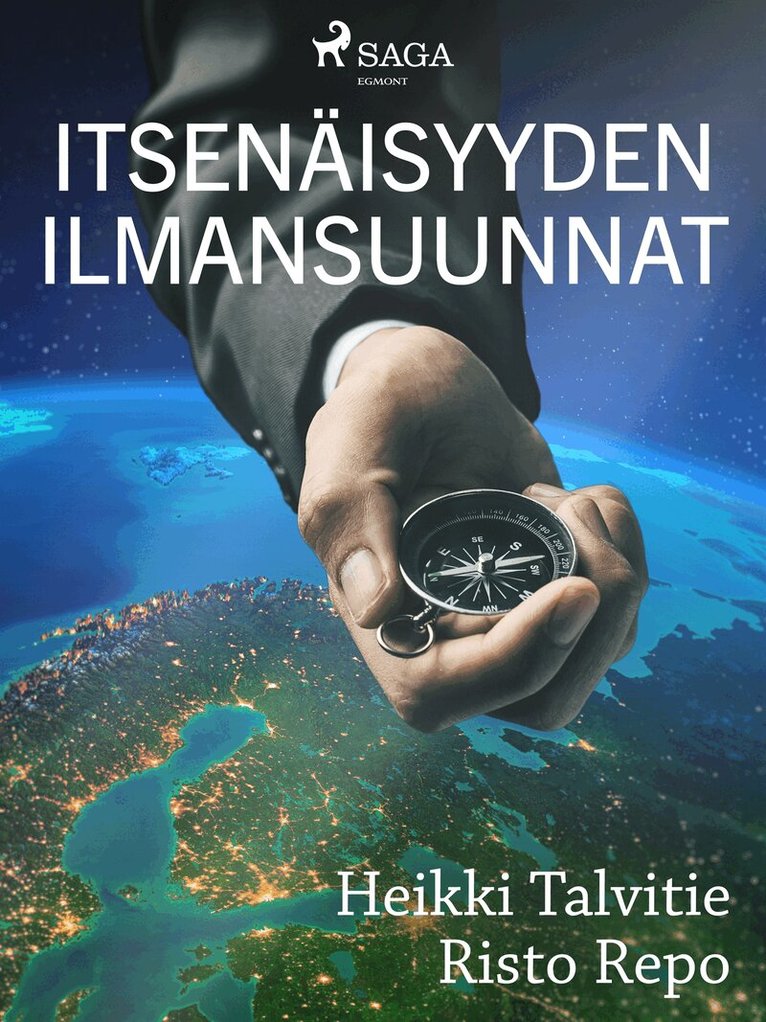 Risto Repo, Heikki Talvitie - Itsenäisyyden ilmansuunnat, E-bok