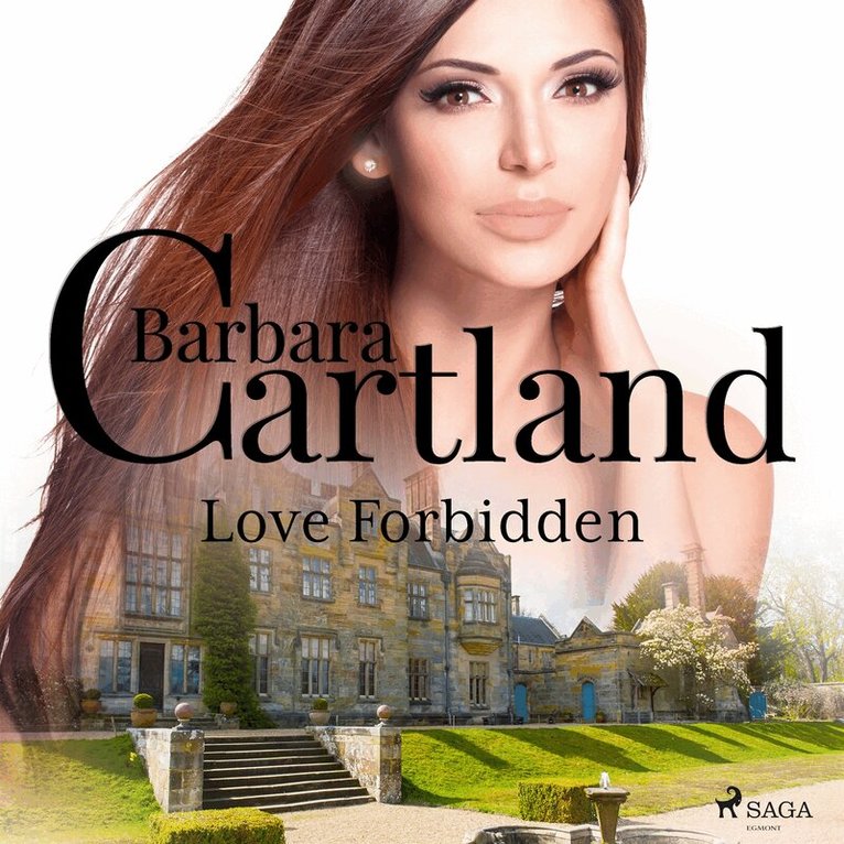 Barbara Cartland - Love Forbidden, Ljudbok