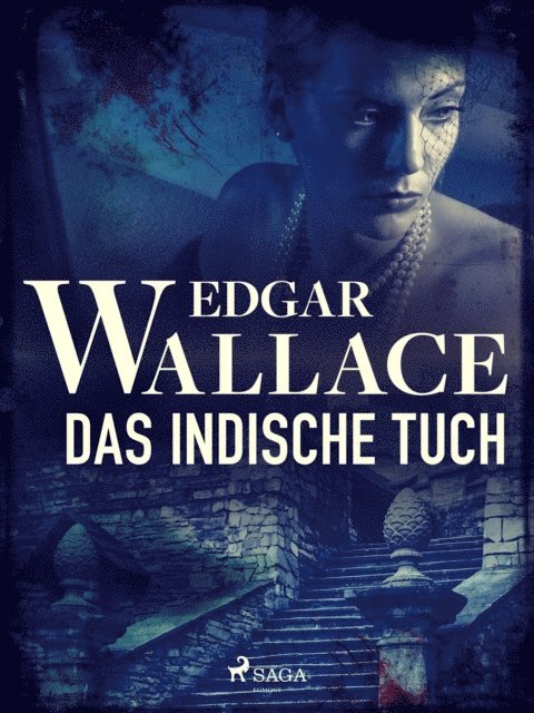 Edgar Wallace - Das indische Tuch, E-bok