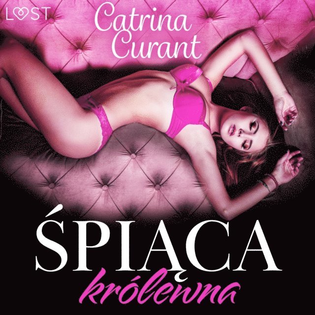 Curant - Śpiąca królewna – opowiadanie dark erotic, Ljudbok