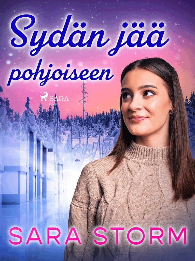 Sara Storm - Sydän jää pohjoiseen, E-bok