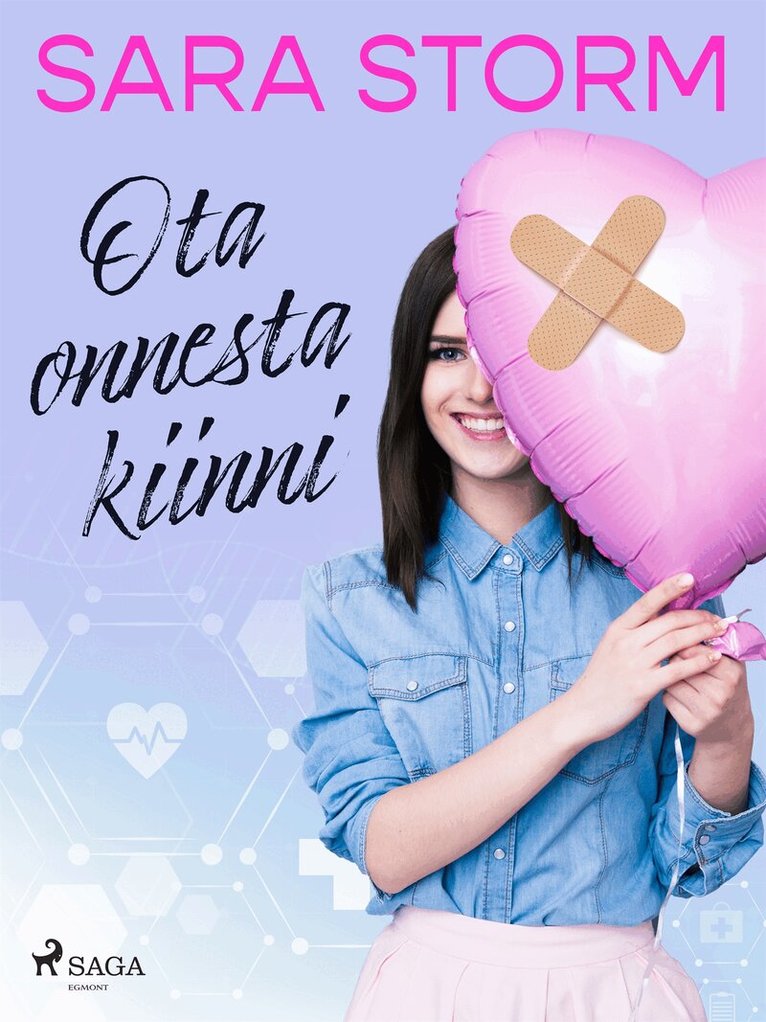 Sara Storm - Ota onnesta kiinni, E-bok