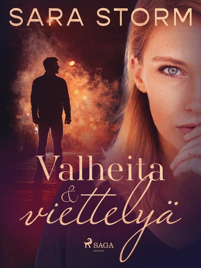 Sara Storm - Valheita ja viettelyä, E-bok