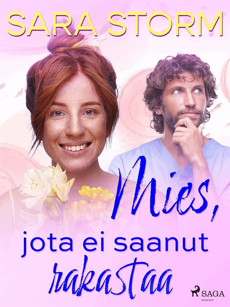 Sara Storm - Mies, jota ei saanut rakastaa, E-bok