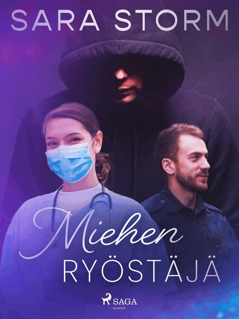 Sara Storm - Miehen ryöstäjä, E-bok