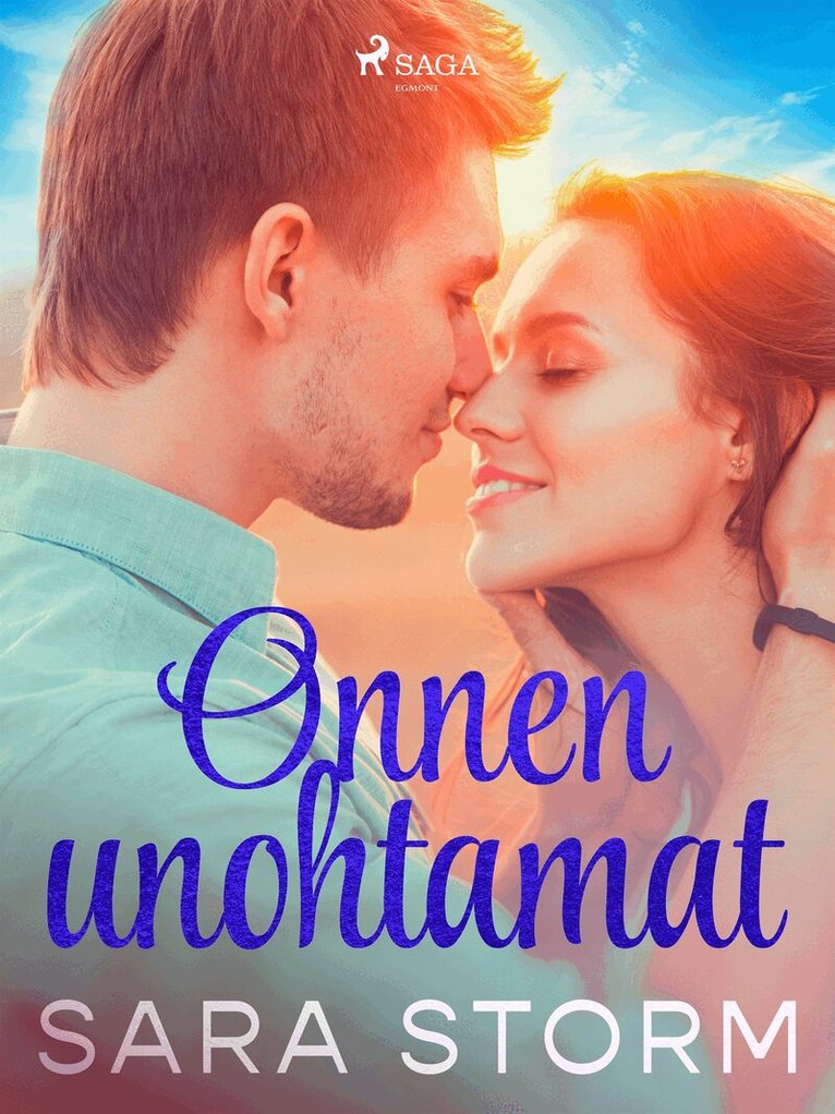 Sara Storm - Onnen unohtamat, E-bok