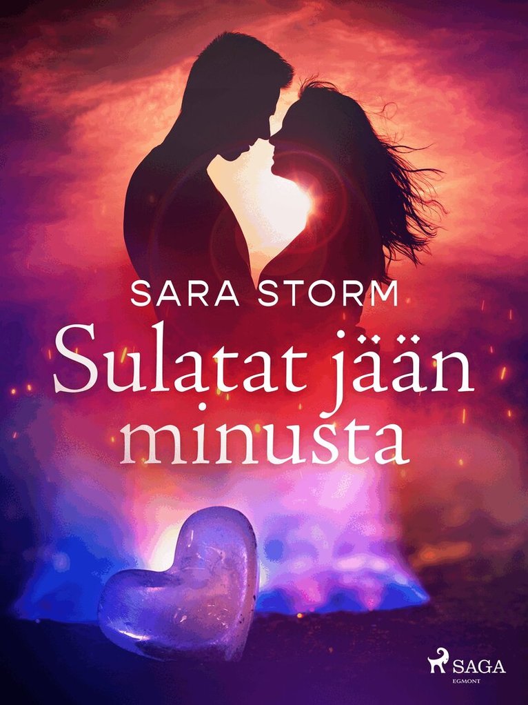 Sara Storm - Sulatat jään minusta, E-bok