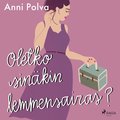Oletko sinkin lemmensairas?