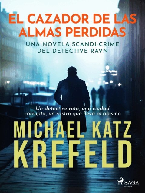 Michael Katz Krefeld - El cazador de las almas perdidas, E-bok