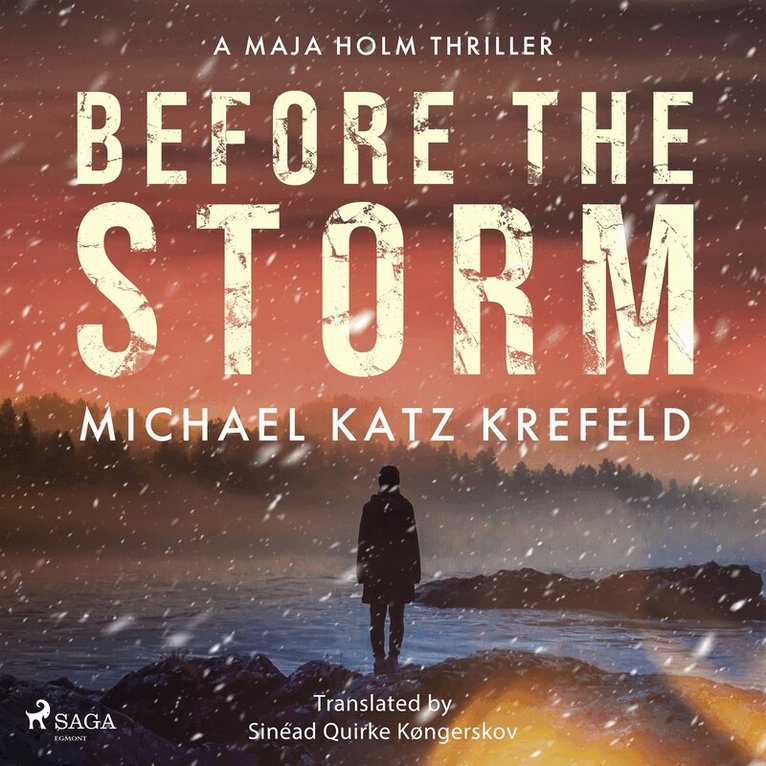 Michael Katz Krefeld - Before the Storm: a gripping Scandinavian suspense thriller from the master of Danish crime, Ljudbok