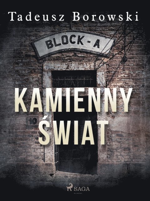 Tadeusz Borowski - Kamienny świat, E-bok