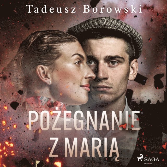 Tadeusz Borowski - Pożegnanie z Marią, E-bok