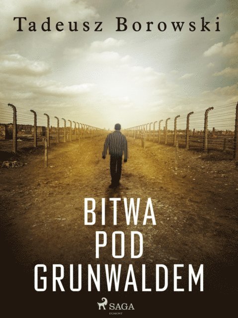 Tadeusz Borowski - Bitwa pod Grunwaldem, E-bok