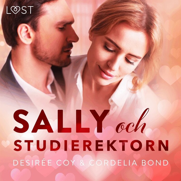 Desirée Coy, Cordelia Bond - Sally och studierektorn - Alla hjärtans dag-erotik, Ljudbok