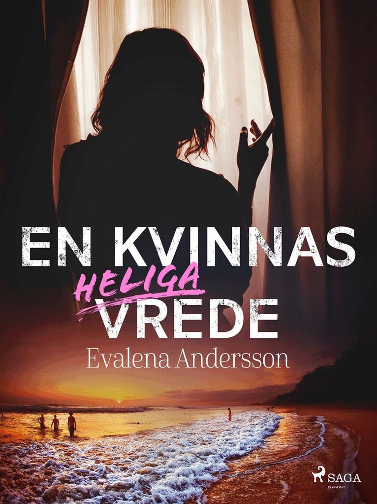 Evalena Andersson - En kvinnas heliga vrede, E-bok