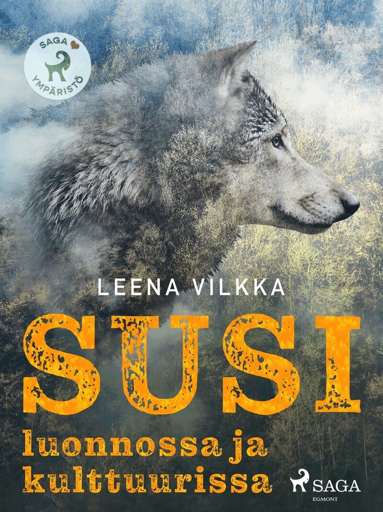 Leena Vilkka - Susi luonnossa ja kulttuurissa, E-bok