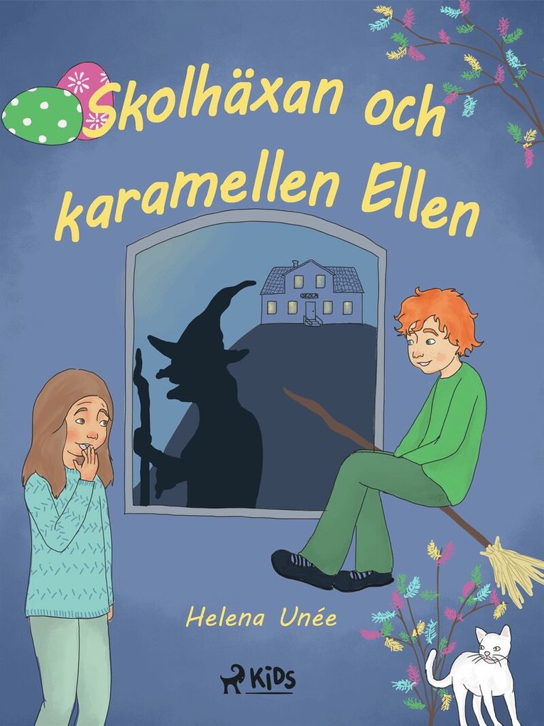 Helena Unée - Skolhäxan och karamellen Ellen, E-bok