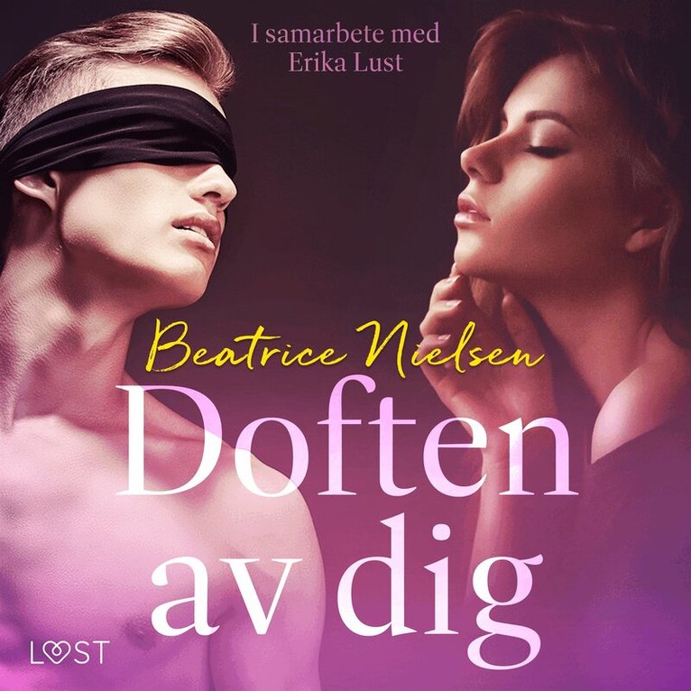 Beatrice Nielsen - Doften av dig - erotisk novell, Ljudbok