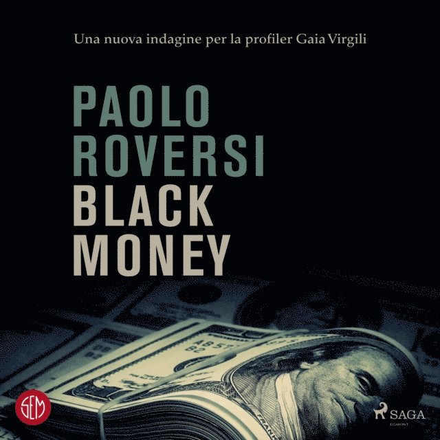Roversi - Black money. Una nuova indagine per la profiler Gaia Virgili, Ljudbok