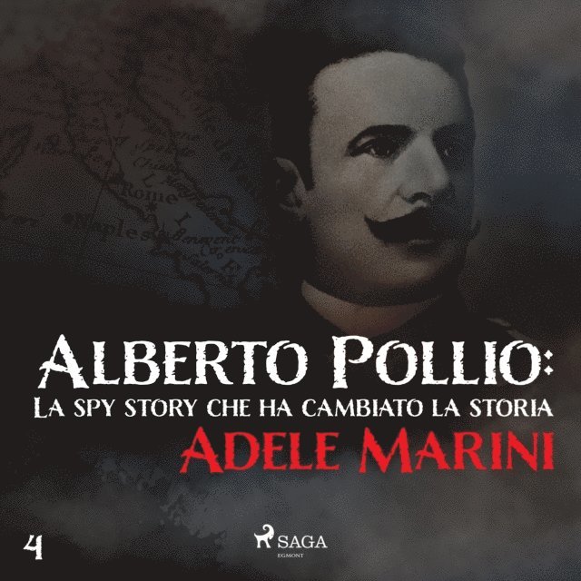 Marini - Alberto Pollio: La spy story che ha cambiato la storia, Ljudbok