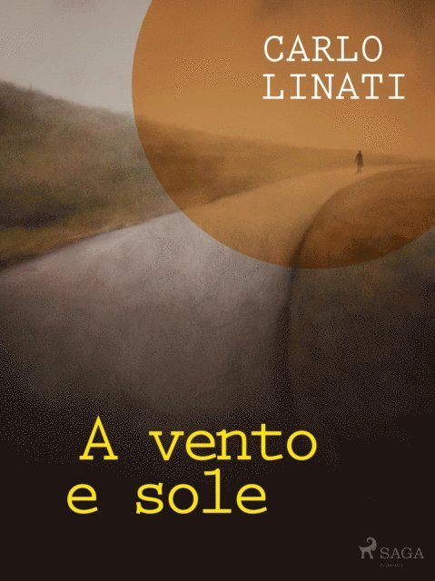 Carlo Linati - A vento e sole, E-bok. Tillgänglighet: Lägg i varukorg