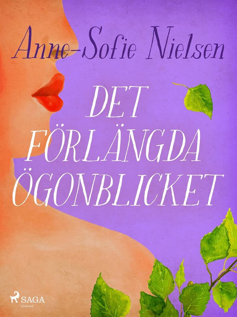 Anne-Sofie Nielsen - Det förlängda ögonblicket, E-bok