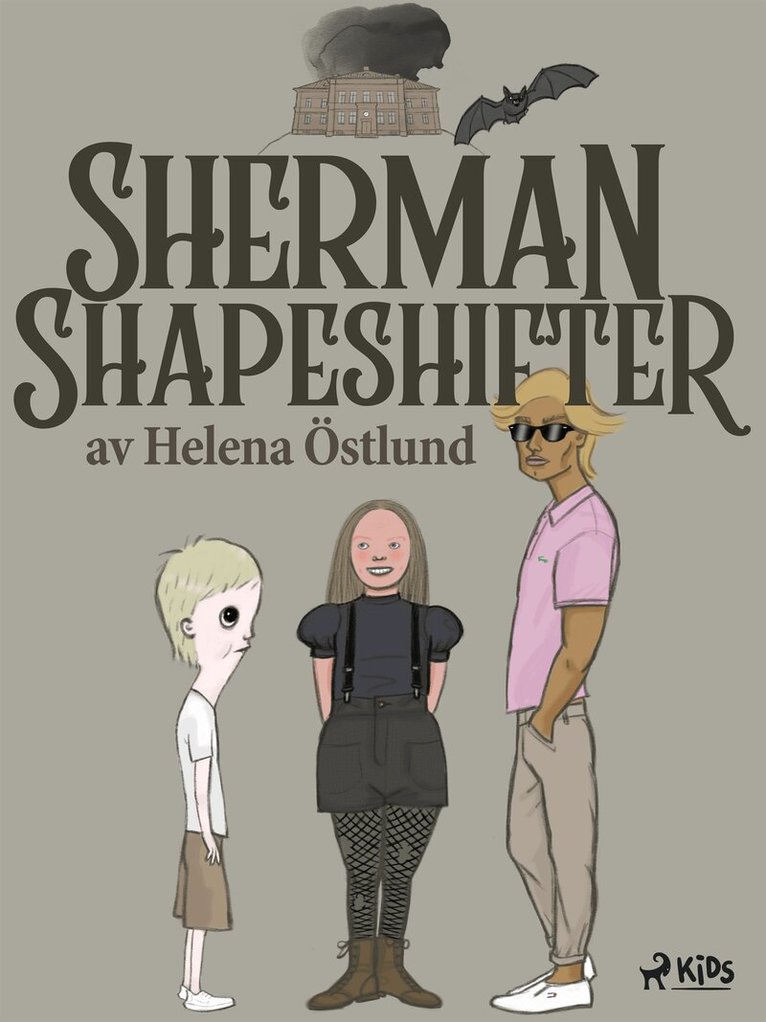 Helena Östlund - Sherman Shapeshifter, E-bok