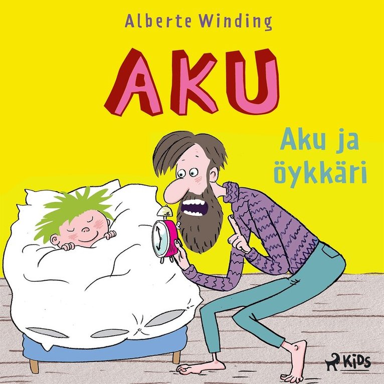 Alberte Winding, Claus Bigum - Aku 1 – Aku ja öykkäri, Ljudbok