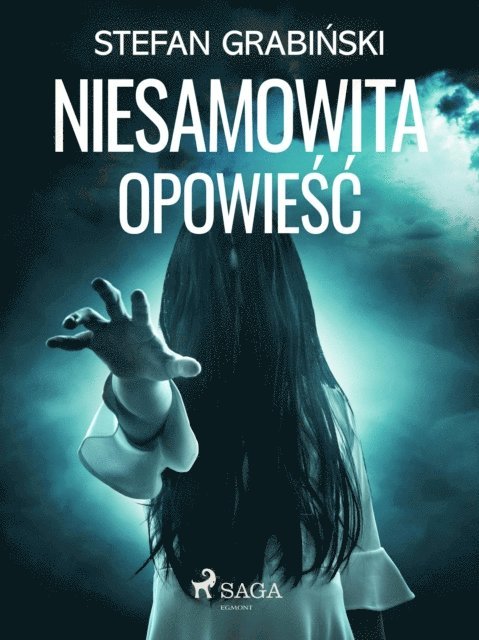 Stefan Grabinski - Niesamowita opowieść, E-bok