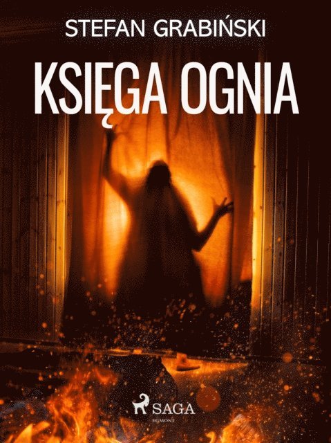Stefan Grabinski - Księga ognia, E-bok